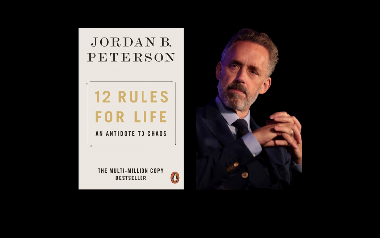 “12 Rules for Life- An Antidote to Chaos” by Jordan Peterson